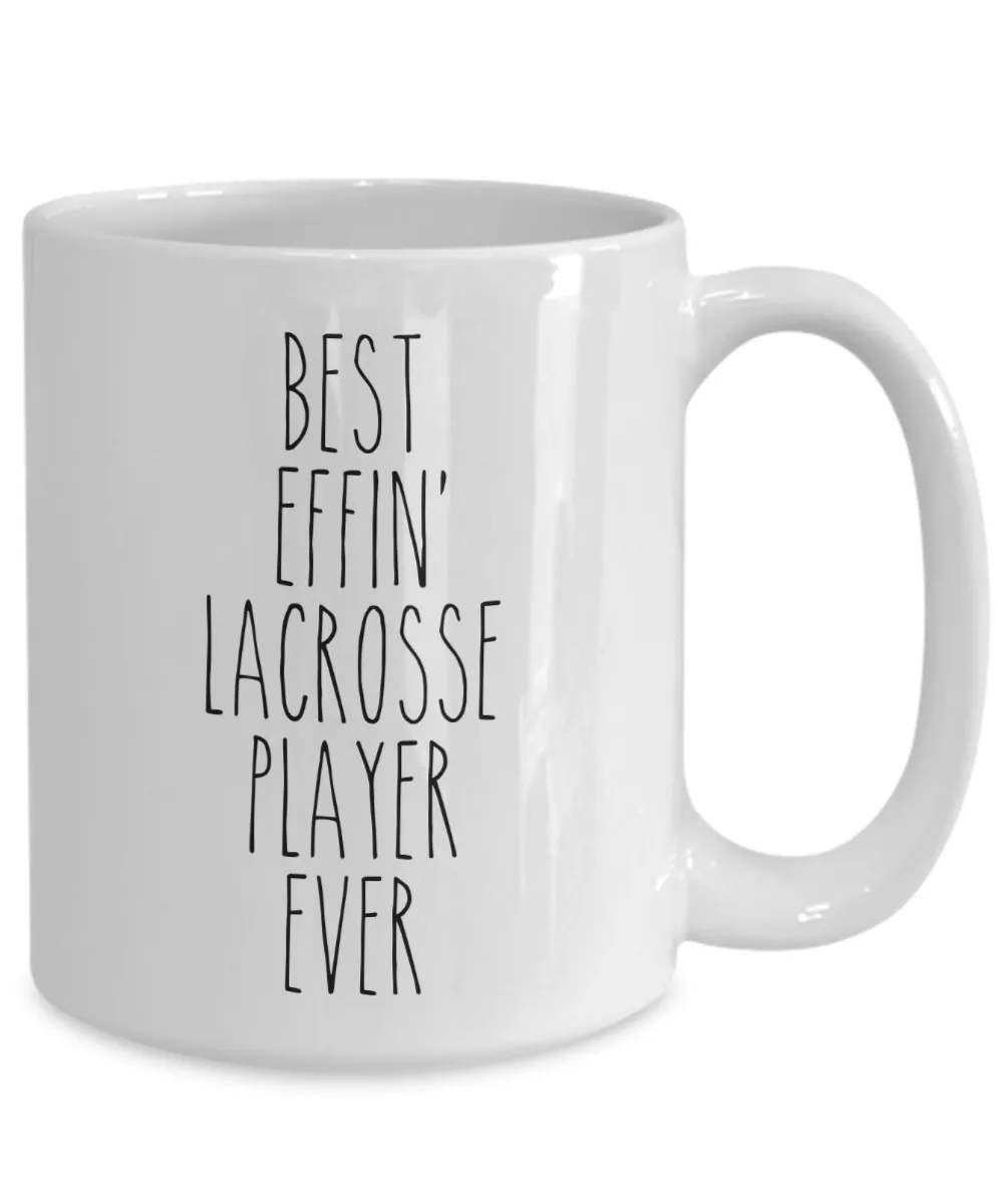 Gift For Lacrosse Player Best Effin' Lacrosse Player Ever Mug Coffee Cup Funny Coworker Gifts