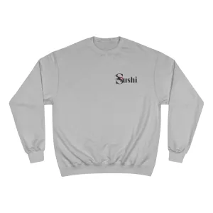 Raw Sushi "sushi rose" Champion Sweatshirt grey